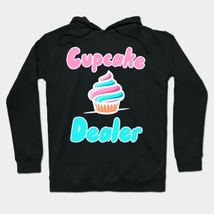 Cupcake Dealer Hoodie